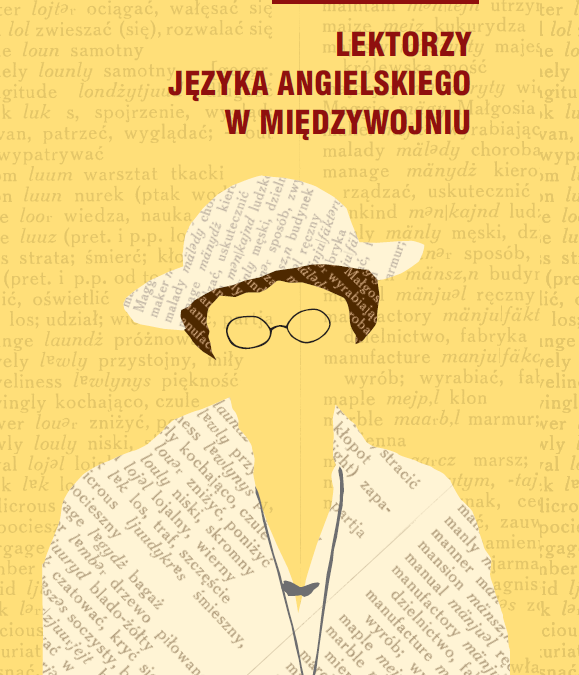 Nowa książka Mirosławy Podhajeckiej “Lektorzy języka angielskiego w międzywojniu”